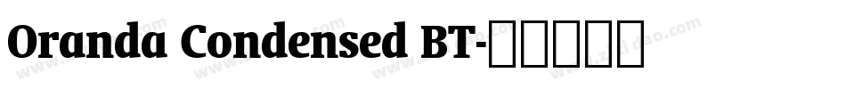 Oranda Condensed BT字体转换